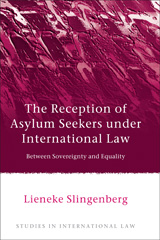 eBook, The Reception of Asylum Seekers under International Law, Hart Publishing