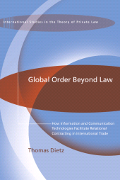 E-book, Global Order Beyond Law : How Information and Communication Technologies Facilitate Relational Contracting in International Trade, Hart Publishing