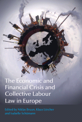 E-book, The Economic and Financial Crisis and Collective Labour Law in Europe, Hart Publishing