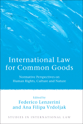 E-book, International Law for Common Goods : Normative Perspectives on Human Rights, Culture and Nature, Hart Publishing