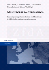 eBook, Manuscripta germanica : Deutschsprachige Handschriften des Mittelalters in Bibliotheken und Archiven Osteuropas, S. Hirzel Verlag GmbH