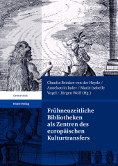 E-book, Frühneuzeitliche Bibliotheken als Zentren des europäischen Kulturtransfers, S. Hirzel Verlag GmbH