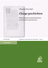 E-book, "Cluoge geschichten" : Humanistische Fazetienliteratur im deutschen Sprachraum, S. Hirzel Verlag GmbH