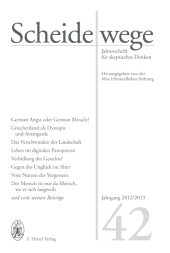 E-book, Scheidewege : Jahresschrift für skeptisches Denken. Jahrgang 42 - 2012/2013, S. Hirzel Verlag GmbH