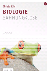 E-book, Biologie für Ahnungslose : Eine Einstiegshilfe für Studierende, S. Hirzel Verlag GmbH