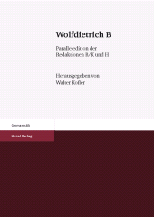 E-book, Wolfdietrich B : Paralleledition der Redaktionen B/K und H, S. Hirzel Verlag GmbH