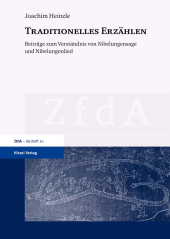 eBook, Traditionelles Erzählen : Beiträge zum Verständnis von Nibelungensage und Nibelungenlied, S. Hirzel Verlag GmbH