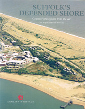 E-book, Suffolk's Defended Shore : Coastal Fortifications from the Air, Historic England