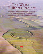 E-book, The Wessex Hillforts Project : Extensive Survey of Hillfort Interiors in Central Southern England, Payne, Andrew, Historic England