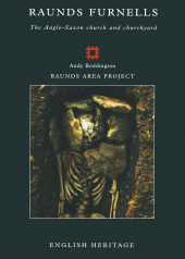 E-book, Raunds Furnells : The Anglo-Saxon church and churchyard, Historic England