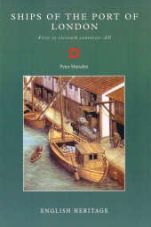 E-book, Ships of the Port of London : First to eleventh centuries AD, Historic England