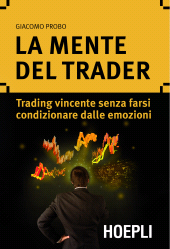 E-book, La mente del trader. Trading vincente senza farsi condizionare dalle emozioni, Hoepli