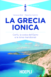 E-book, La Grecia ionica : Corfù, la costa dell'Epiro e le Ionie meridionali, Hoepli