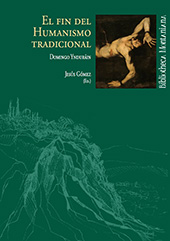 E-book, El fin del humanismo tradicional, Ynduráin, Domingo, Universidad de Huelva