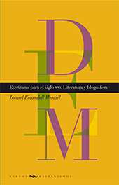 E-book, Escrituras para el siglo XXI : literatura y blogosfera, Escandell Montiel, Daniel, Iberoamericana Vervuert