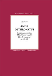 E-book, Amor dethronatus : semántica y semiótica del "daño" y del "engaño" : Libro de buen amor cc. 181-422, Iberoamericana Vervuert