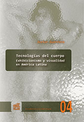 E-book, Tecnologías del cuerpo : exhibicionismo y visualidad en América Latina, Guerrero, Javier, Iberoamericana Vervuert