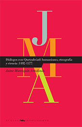 E-book, Diálogos con Quetzalcóatl : humanismo, etnografía y ciencia (1492-1577), Iberoamericana Vervuert