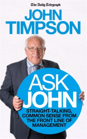 E-book, Ask John : Straight-talking, common sense from the front line of management, Icon Books