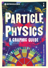 eBook, Introducing Particle Physics : A Graphic Guide, Icon Books