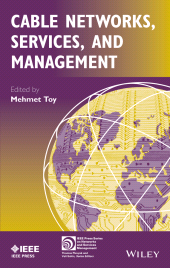E-book, Cable Networks, Services, and Management, IEEE Press