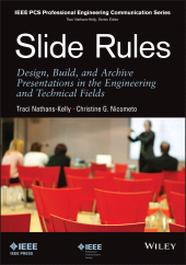 E-book, Slide Rules : Design, Build, and Archive Presentations in the Engineering and Technical Fields, IEEE Press