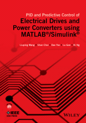 E-book, PID and Predictive Control of Electrical Drives and Power Converters using MATLAB / Simulink, IEEE Press