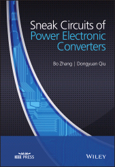 E-book, Sneak Circuits of Power Electronic Converters, IEEE Press