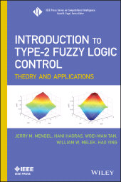 E-book, Introduction To Type-2 Fuzzy Logic Control : Theory and Applications, IEEE Press
