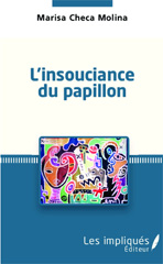 E-book, INSOUCIANCE DU PAPILLON, Les Impliqués