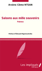 eBook, Saison aux mille souvenirs, Ntsan, Arsène Côme, Les Impliqués