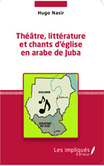 E-book, Théâtre, littérature et chants d'église en arabe de Juba, Les Impliqués