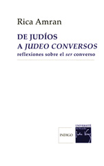 E-book, De judios a judeo conversos : Reflexiones sobre el ser converso, Amran, Rica, Indigo - Côté femmes