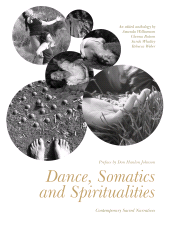 E-book, Dance, Somatics and Spiritualities : Contemporary Sacred Narratives, Intellect