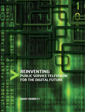 E-book, Reinventing Public Service Television for the Digital Future, Intellect