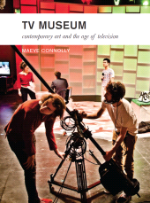 E-book, TV Museum : Contemporary Art and the Age of Television, Intellect