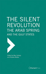 E-book, The Silent Revolution : The Arab Spring and the Gulf States, ISD