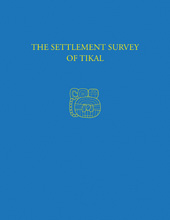 eBook, The Settlement Survey of Tikal : Tikal Report 13, ISD