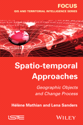 eBook, Spatio-temporal Approaches : Geographic Objects and Change Process, ISTE