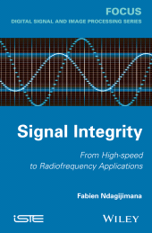 E-book, Signal Integrity : From High-Speed to Radiofrequency Applications, ISTE