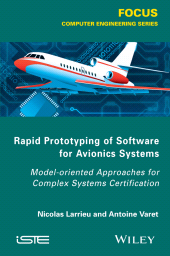 E-book, Rapid Prototyping Software for Avionics Systems : Model-oriented Approaches for Complex Systems Certification, ISTE