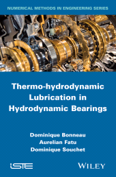 E-book, Thermo-hydrodynamic Lubrication in Hydrodynamic Bearings, ISTE
