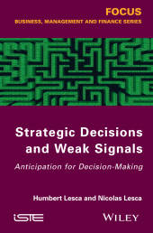 E-book, Strategic Decisions and Weak Signals : Anticipation for Decision-Making, ISTE