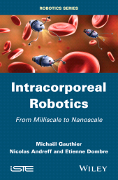 E-book, Intracorporeal Robotics : From Milliscale to Nanoscale, ISTE
