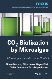 E-book, CO2 Biofixation by Microalgae : Modeling, Estimation and Control, ISTE