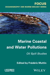 E-book, Marine Coastal and Water Pollutions : Oil Spill Studies, ISTE