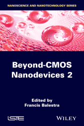 E-book, Beyond-CMOS Nanodevices 2, ISTE