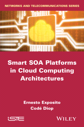E-book, Smart SOA Platforms in Cloud Computing Architectures, ISTE