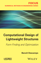 E-book, Computational Design of Lightweight Structures : Form Finding and Optimization, ISTE