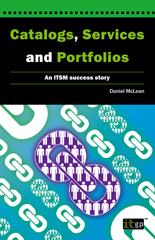 E-book, Catalogs, Services and Portfolios : An ITSM success story, IT Governance Publishing